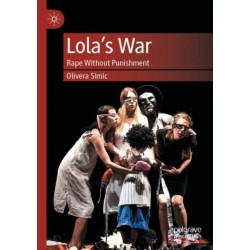 Lola’s War: Rape Without Punishment