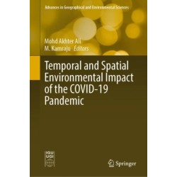 Temporal and Spatial Environmental Impact of the COVID-19 Pandemic