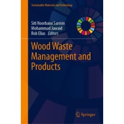 Wood Waste Management and Products