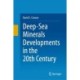 Deep-Sea Minerals Developments in the 20th Century