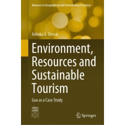 Environment, Resources and Sustainable Tourism: Goa as a Case Study