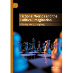Fictional Worlds and the Political Imagination