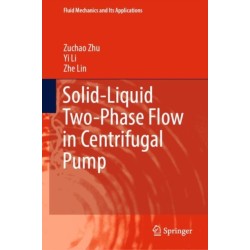 Solid-Liquid Two-Phase Flow in Centrifugal Pump
