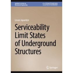 Serviceability Limit States of Underground Structures