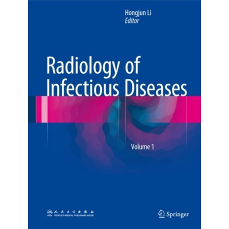 Radiology of Infectious Diseases: Volume 1