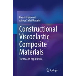 Constructional Viscoelastic Composite Materials: Theory and Application