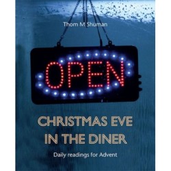 Christmas Eve in the Diner: Daily readings for Advent