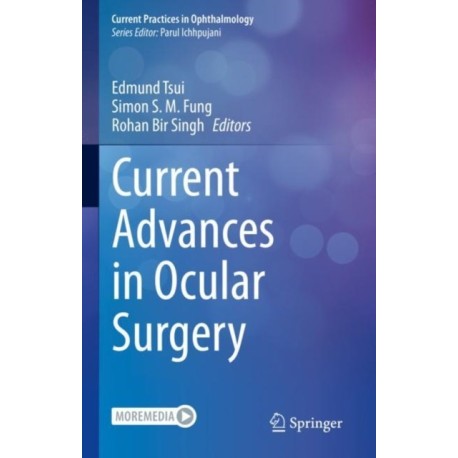 Current Advances in Ocular Surgery