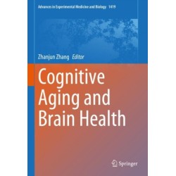 Cognitive Aging and Brain Health