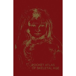 Pocket Atlas of Skeletal Age