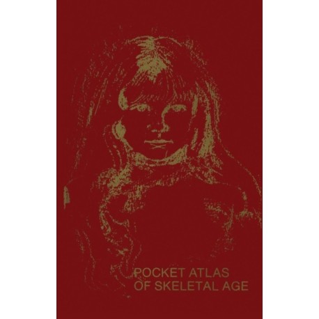 Pocket Atlas of Skeletal Age
