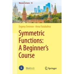 Symmetric Functions: A Beginner's Course