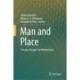 Man and Place: Creative Design Transformations