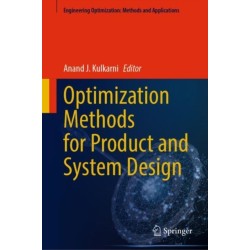 Optimization Methods for Product and System Design