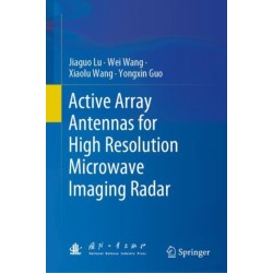 Active Array Antennas for High Resolution Microwave Imaging Radar