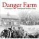 Danger Farm, A History of Trawsfynydd Artillery Camp: A History of Trawsfynydd Artillery Camp