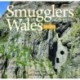 Compact Wales: Smugglers in Wales Explored: Smugglers in Wales Explored