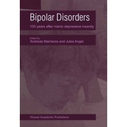 Bipolar Disorders: 100 Years after Manic-Depressive Insanity