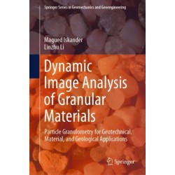 Dynamic Image Analysis of Granular Materials: Particle Granulometry for Geotechnical, Material, and Geological Applications