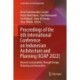 Proceedings of the 6th International Conference on Indonesian Architecture and Planning (ICIAP 2022): Beyond Sustainability Through Design, Planning and Innovation