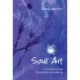 Soul Art: A workshop manual for creativity and wellbeing