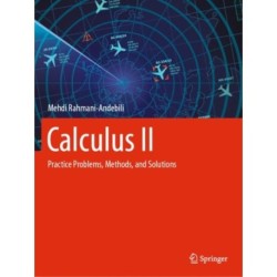 Calculus II: Practice Problems, Methods, and Solutions