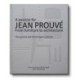 A Passion for Jean Prouve: From Furniture to Architecture: The Laurence and Patrick Seguin Collection