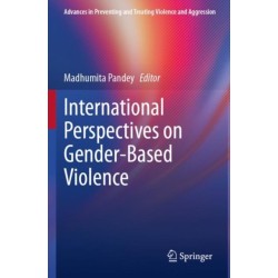 International Perspectives on Gender-Based Violence