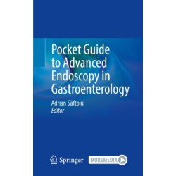 Pocket Guide to Advanced Endoscopy in Gastroenterology