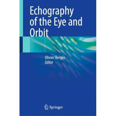 Echography of the Eye and Orbit