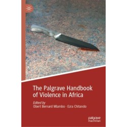 The Palgrave Handbook of Violence in Africa