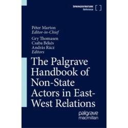 The Palgrave Handbook of Non-State Actors in East-West Relations