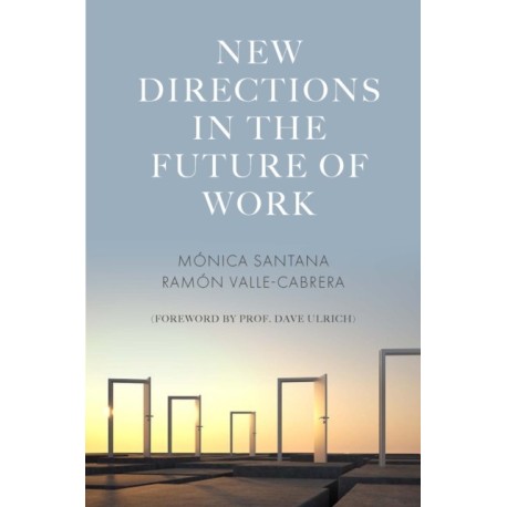 New Directions in the Future of Work