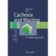 Cachexia and Wasting: A Modern Approach
