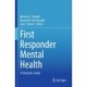 First Responder Mental Health: A Clinician's Guide