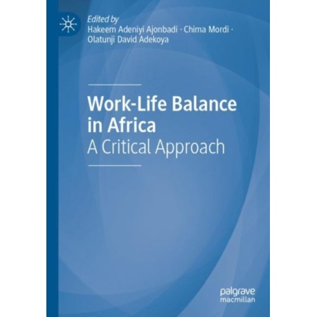 Work-Life Balance in Africa: A Critical Approach
