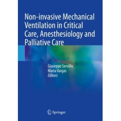 Non-invasive Mechanical Ventilation in Critical Care, Anesthesiology and Palliative Care