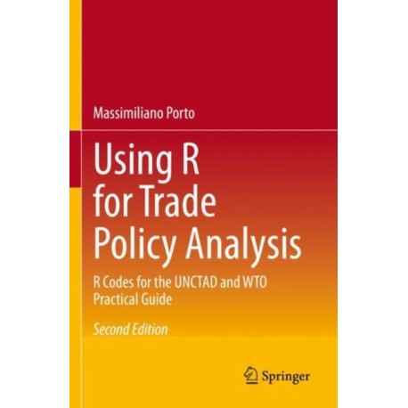 Using R for Trade Policy Analysis: R Codes for the UNCTAD and WTO Practical Guide
