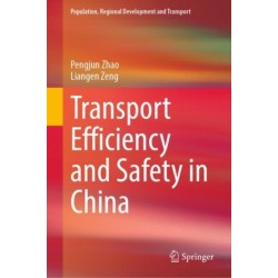 Transport Efficiency and Safety in China