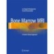 Bone Marrow MRI: A Pattern-Based Approach