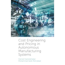 Cost Engineering and Pricing in Autonomous Manufacturing Systems