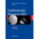 Cardiovascular Disease in AIDS