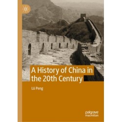 A History of China in the 20th Century