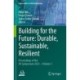 Building for the Future: Durable, Sustainable, Resilient: Proceedings of the fib Symposium 2023 - Volume 1