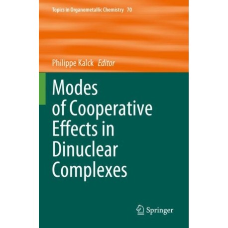 Modes of Cooperative Effects in Dinuclear Complexes