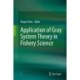 Application of Gray System Theory in Fishery Science