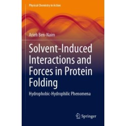 Solvent-Induced Interactions and Forces in Protein Folding: Hydrophobic-Hydrophilic Phenomena