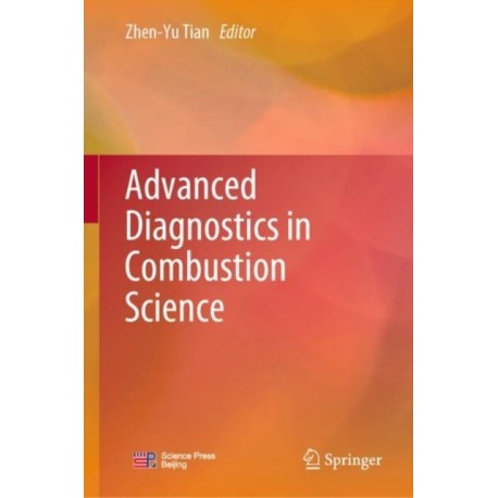 Advanced Diagnostics in Combustion Science