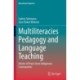 Multiliteracies Pedagogy and Language Teaching: Stories of Praxis from Indigenous Communities
