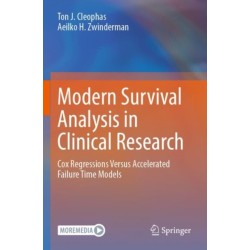 Modern Survival Analysis in Clinical Research: Cox Regressions Versus Accelerated Failure Time Models